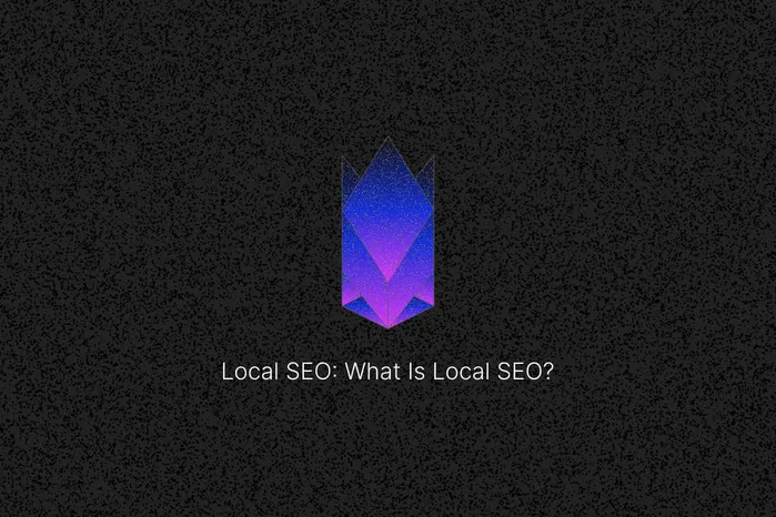 Local SEO: What is Local SEO? Cover Image