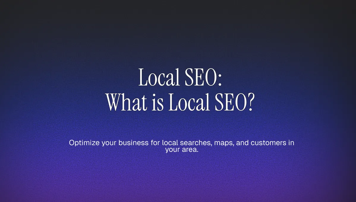 Local SEO: What is Local SEO? cover image