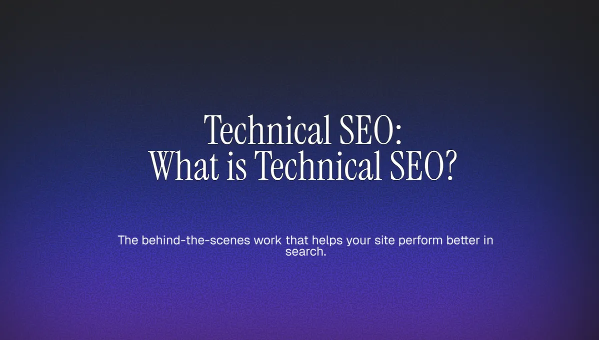 Technical SEO: What is Technical SEO? cover image